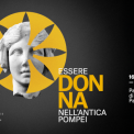 Essere Donna Nell’antica (To Be a Woman in Antiquity). On view until January 31 2026 in the Palestra Grande at the Pompeii Archaeological Park. Credit: Parco Archeologico di Pompei. 