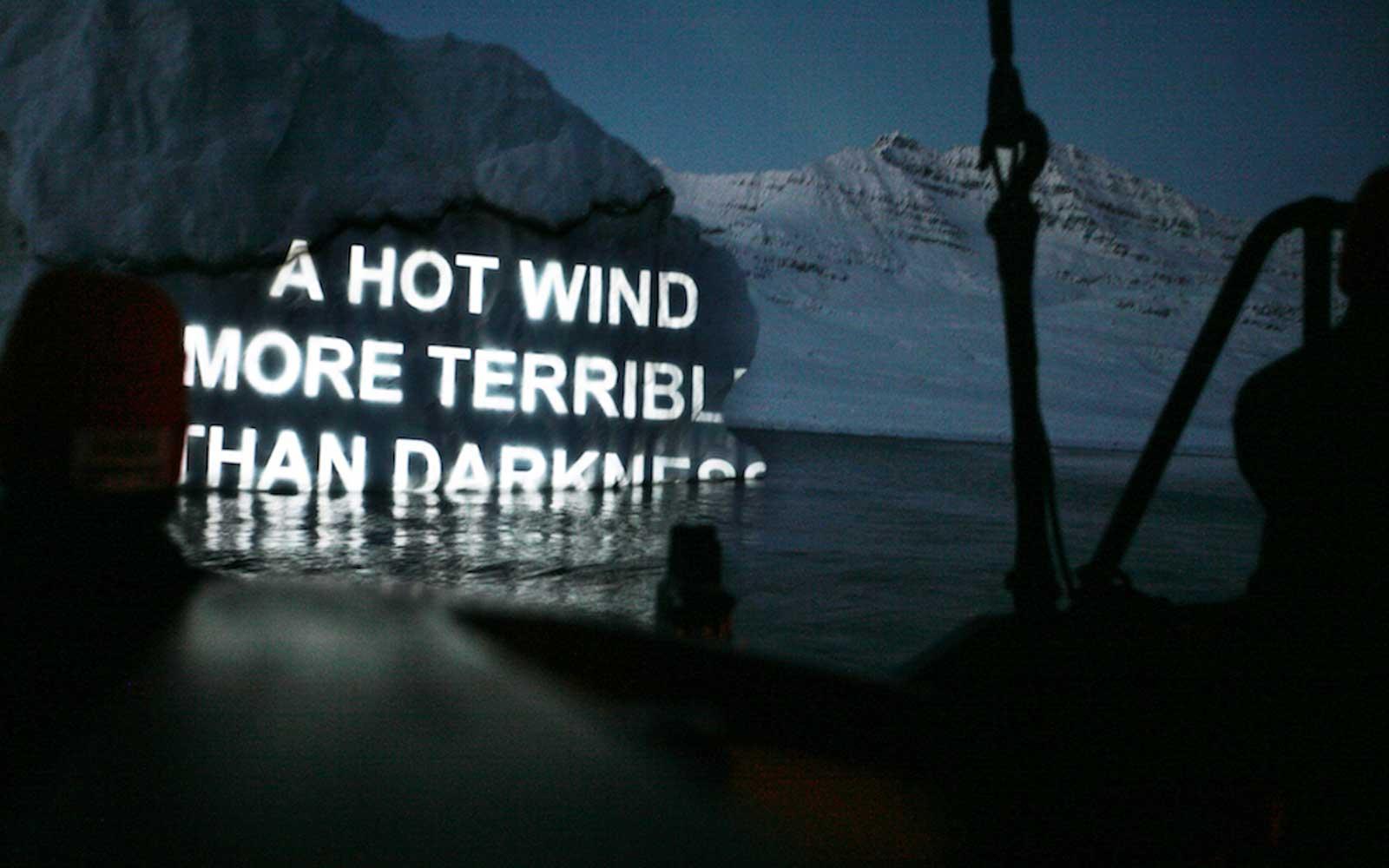 Hot Wind More Terrible, Ice Text projection, David Buckland.