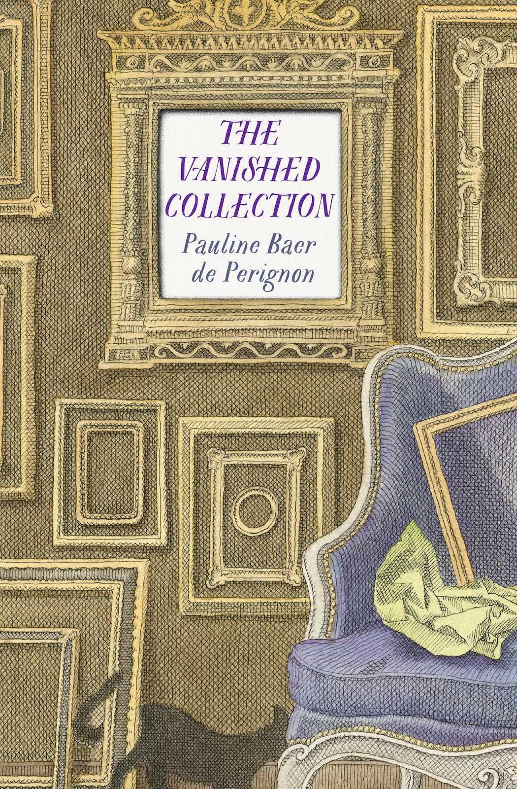 Cover of The Vanished Collection by Pauline Baer de Perignon.