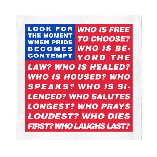 Barbara Kruger designed bandana in a red white and blue american flag color scheme with the text "look for the moment when pride becomes contempt"